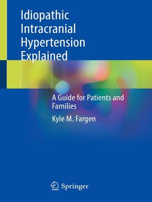 cover image of Idiopathic Intracranial Hypertension Explained